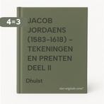 JACOB JORDAENS (1583-1618) - TEKENINGEN EN PRENTEN DEEL II, Boeken, Verzenden, Gelezen, Dhulst