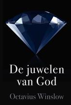 De juwelen van God 9789087184636 Octavius Winslow, Verzenden, Zo goed als nieuw, Octavius Winslow