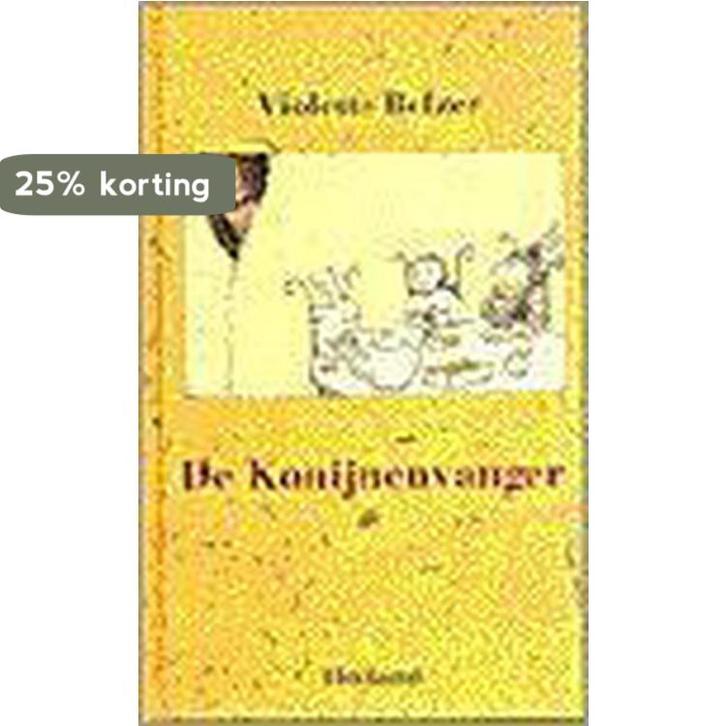 De konijnenvanger 9789025107703 V. Belzer, Livres, Livres pour enfants | Jeunesse | 13 ans et plus, Envoi