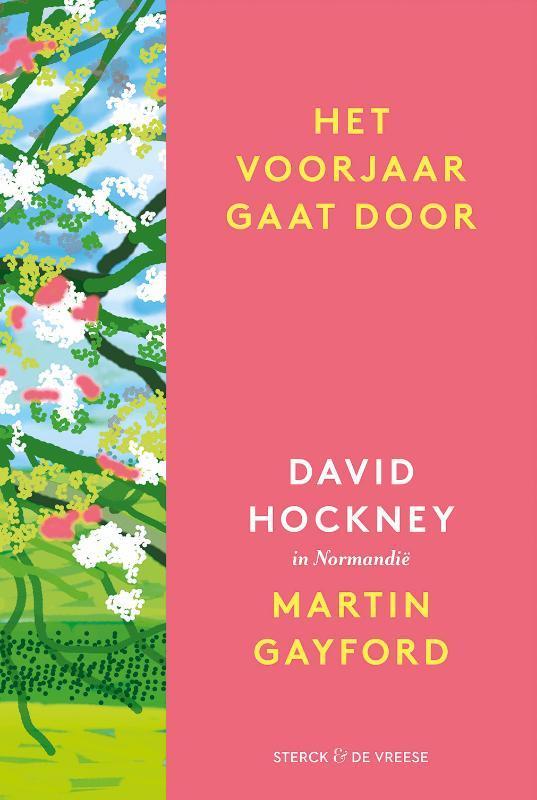 Het voorjaar gaat door 9789056159962 Martin Gayford, Boeken, Kunst en Cultuur | Beeldend, Zo goed als nieuw, Verzenden