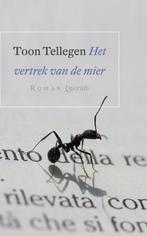 Het vertrek van de mier 9789021438009 Toon Tellegen, Boeken, Verzenden, Gelezen, Toon Tellegen