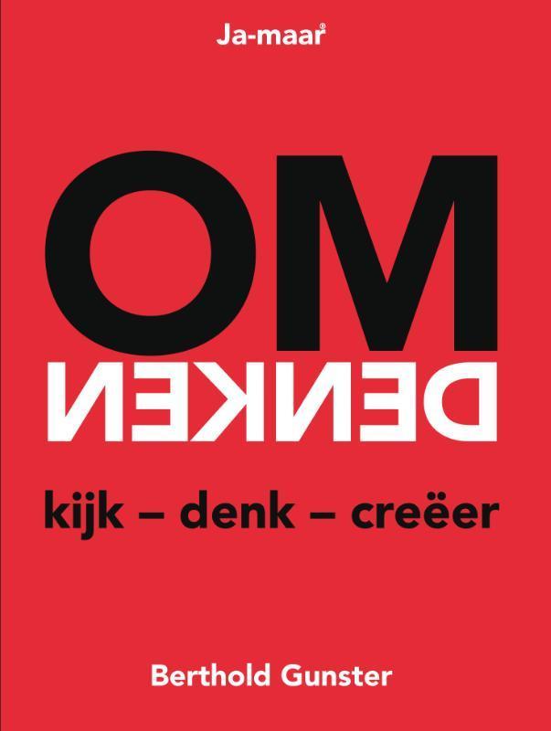 Omdenken / Ja-maar 9789022996973 Berthold Gunster, Boeken, Psychologie, Zo goed als nieuw, Verzenden