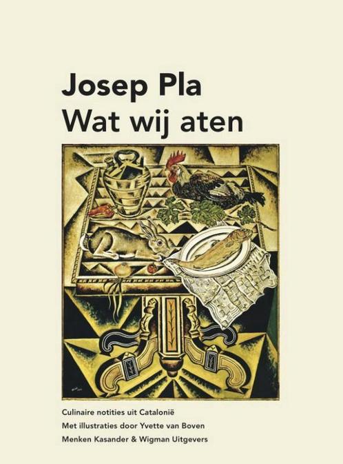 Wat wij aten 9789491495489 Josep Pla, Boeken, Kookboeken, Gelezen, Verzenden