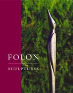 Folon 9789053497135, Boeken, Kunst en Cultuur | Beeldend, Verzenden, Gelezen