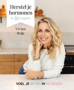 Herstel je hormonen in 10 stappen 9789021570624 Vivian Reijs, Boeken, Verzenden, Zo goed als nieuw, Vivian Reijs