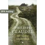 Het verslag van Brodeck 9789023427919 Philippe Claudel, Boeken, Verzenden, Gelezen, Philippe Claudel