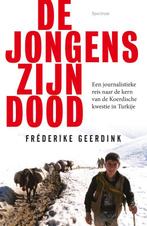 De jongens zijn dood 9789000316861 Frederike Geerdink, Boeken, Verzenden, Gelezen, Frederike Geerdink