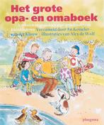 Het grote opa- en omaboek 9789021665290, Verzenden, A. Kesseler-van der Klauw