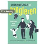 Ouderschap is jongleren 9789088509124 Carolien Gravesteijn, Verzenden, Carolien Gravesteijn