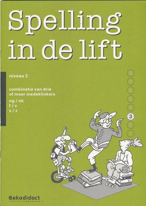 Spelling in de Lift Werkschrift niveau 3 (per stuk), Livres, Livres scolaires, Envoi
