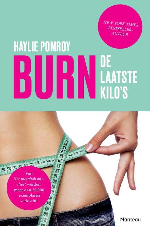 Burn 9789022331309 Haylie Pomroy, Boeken, Kookboeken, Gelezen, Verzenden