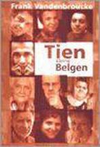 Tien kleine belgen 9789058261670, Boeken, Gelezen, Frank Vandenbroucke, Verzenden