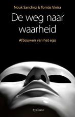 De weg naar waarheid 9789062710553 T. Vieira, Boeken, Verzenden, Gelezen, T. Vieira