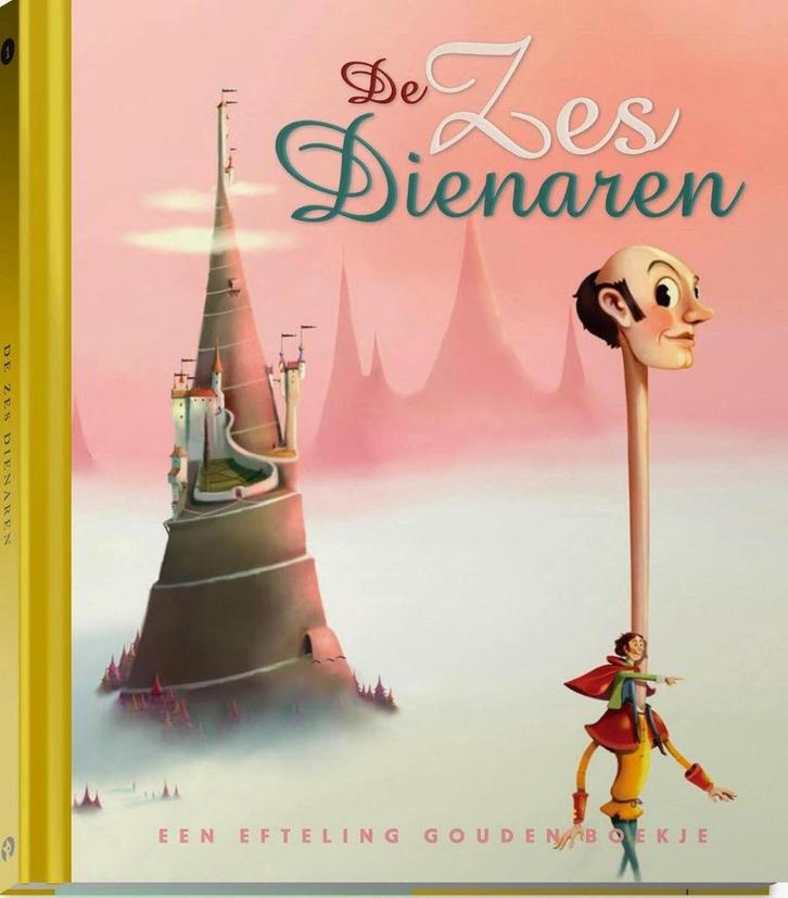 De zes dienaren - Efteling - gouden boekjes 9789047616139, Boeken, Kinderboeken | Kleuters, Zo goed als nieuw, Verzenden