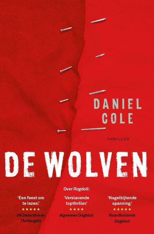 De wolven / Ragdoll / 3 9789024576029 Daniel Cole, Boeken, Thrillers, Zo goed als nieuw, Verzenden