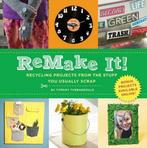 ReMake It! 9781402771941, Livres, Tiffany Threadgould, Verzenden