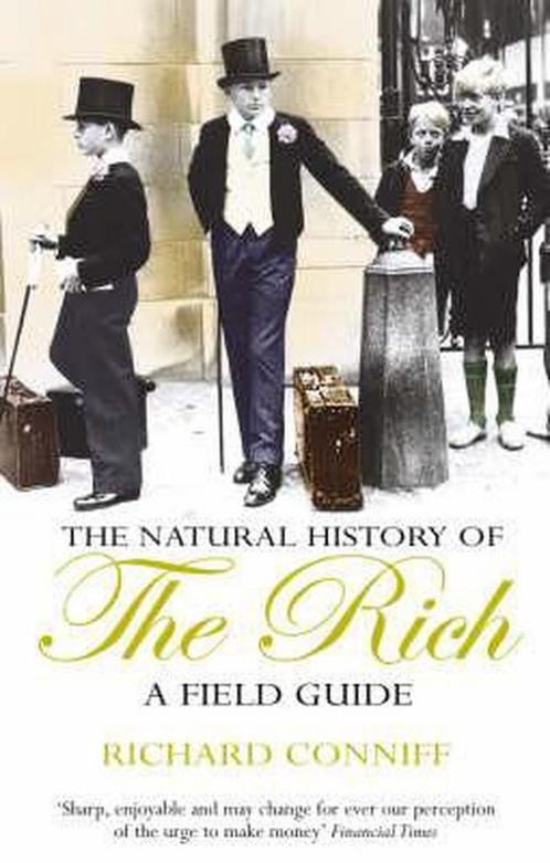 The Natural History Of The Rich 9780099415671, Boeken, Overige Boeken, Gelezen, Verzenden