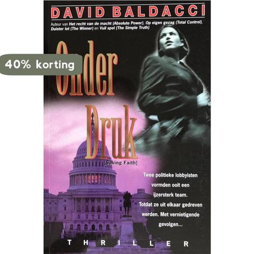 Onder druk 9789022984710 David Baldacci, Boeken, Thrillers, Gelezen, Verzenden