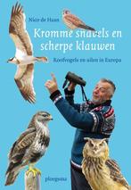 Kromme snavels en scherpe klauwen 9789021669908 Nico de Haan, Verzenden, Zo goed als nieuw, Nico de Haan
