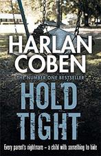 Hold Tight 9780752882932 Harlan Coben, Verzenden, Gelezen, Harlan Coben