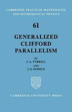 Generalized Clifford Parallelism, Tyrrell, A.   ,,, Tyrrell, J. A., Zo goed als nieuw, Verzenden