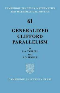 Generalized Clifford Parallelism, Tyrrell, A.   ,,, Livres, Livres Autre, Envoi