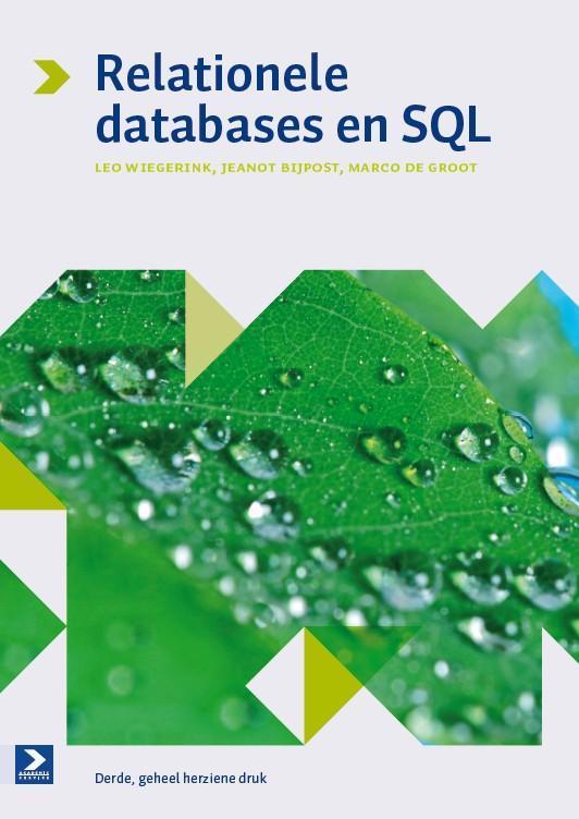 Relationele databases en SQL 9789039527146 Jeanot Bijpost, Boeken, Informatica en Computer, Gelezen, Verzenden
