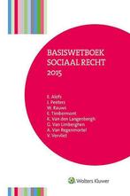 Basiswetboek sociaal recht 2015 9789046578582, Boeken, Evelien Timbermont, Kim van den Langenbergh, Zo goed als nieuw, Verzenden