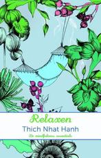 Relaxen - Thich Nhat Hanh - 9789045319094 - Paperback, Livres, Ésotérisme & Spiritualité, Verzenden