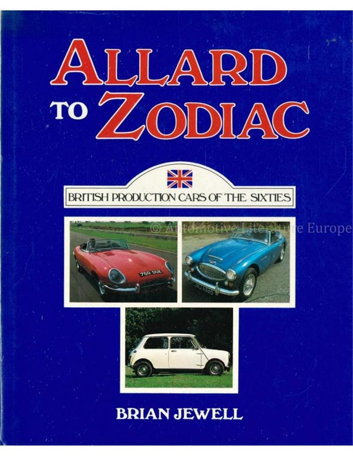 ALLARD TO ZODIAC, BRITISH PRODUCTION CARS OF THE SIXTIES, Boeken, Auto's | Boeken