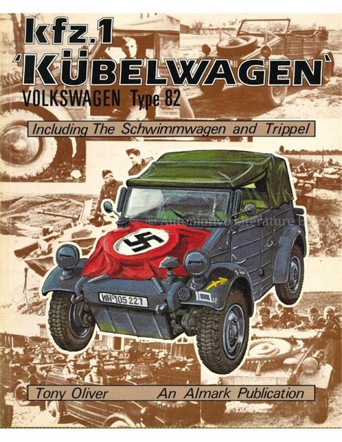KFZ.1 KÜBELWAGEN VOLKSWAGEN TYPE 82 (INCLUDING THE, Boeken, Auto's | Boeken