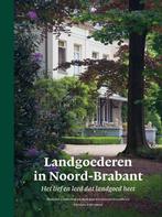 Landgoederen in Noord-Brabant 9789073187764, Boeken, Verzenden, Gelezen