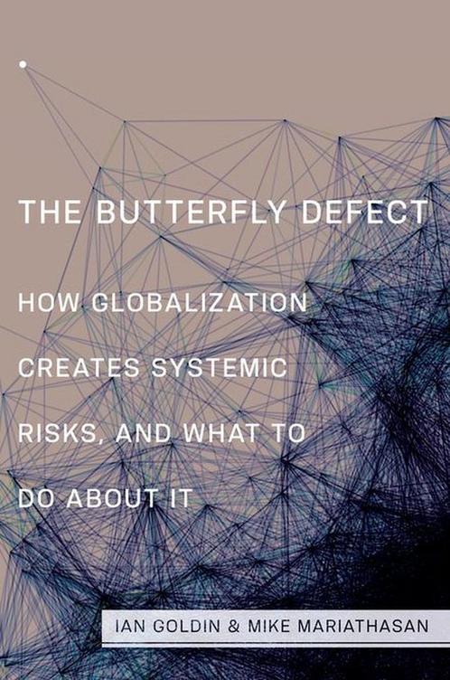 Butterfly Defect - Ian Goldin, Mike Mariathasan - 9780691154, Boeken, Economie, Management en Marketing, Verzenden