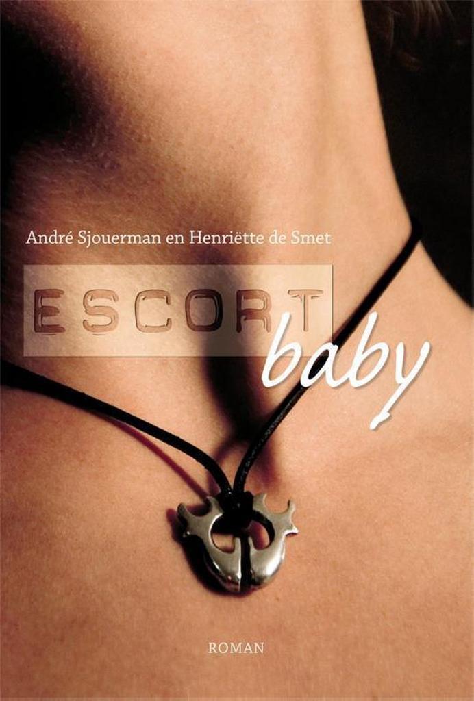 Escortbaby 9789461320049 Andre Sjouerman, Boeken, Romans, Gelezen, Verzenden