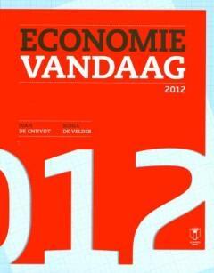 Economie Vandaag 2012 9789038219226 Ivan de Cnuydt, Boeken, Economie, Management en Marketing, Gelezen, Verzenden