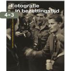 Fotografie in bezettingstijd 9789066304130 H. Selier, Boeken, Verzenden, Zo goed als nieuw, H. Selier