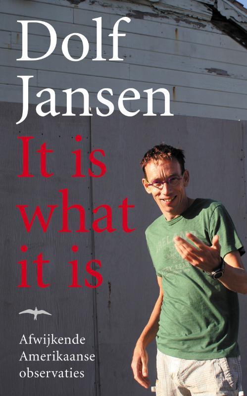 It is what it is 9789060056523 Dolf Jansen, Livres, Romans, Envoi