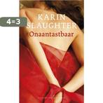 Onaantastbaar 9789023459804 Karin Slaughter, Boeken, Verzenden, Gelezen, Karin Slaughter