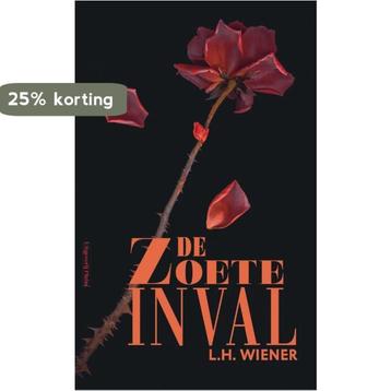 De zoete inval 9789492928917 L.H. Wiener, Verzenden, L.H. Wiener