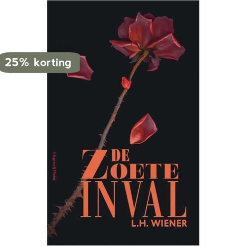 De zoete inval 9789492928917 L.H. Wiener, Boeken, Literatuur, Zo goed als nieuw, Verzenden
