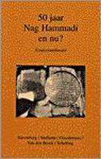 50 JAAR NAG HAMMADI EN NU ? 9789020281064 E.A. SLAVENBURG, Boeken, Verzenden, Gelezen, E.A. SLAVENBURG