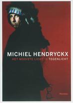 Het mooiste licht is tegenlicht 9789022321287 M. Hendrycks, Verzenden, Gelezen, M. Hendrycks