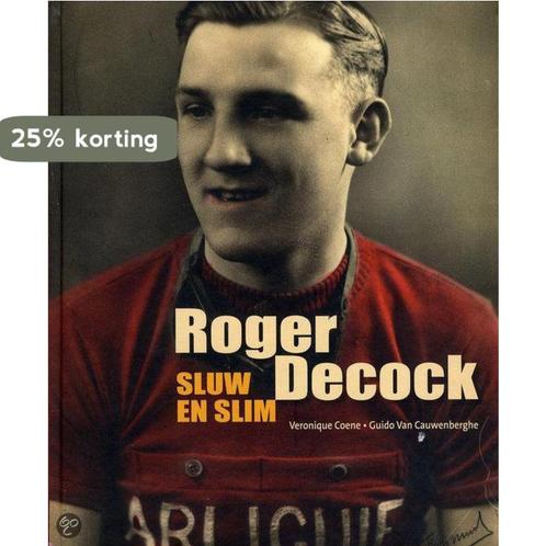 Roger decock, sluw en slim 9789020997118 Veronique Coene, Boeken, Hobby en Vrije tijd, Gelezen, Verzenden