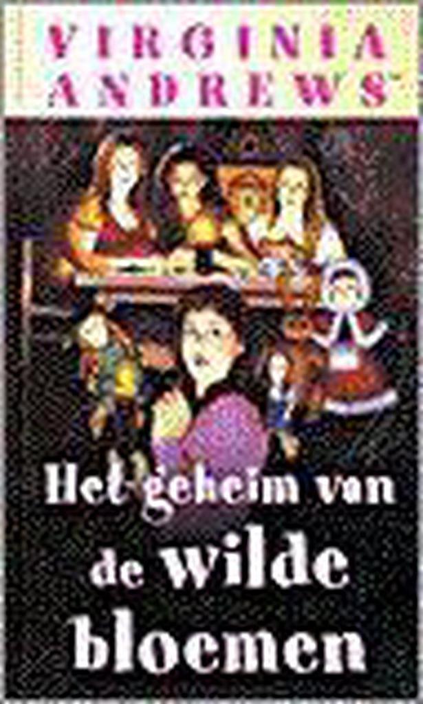 Het geheim van de wilde bloemen / Wilde bloemen / 5, Boeken, Sprookjes en Fabels, Gelezen, Verzenden