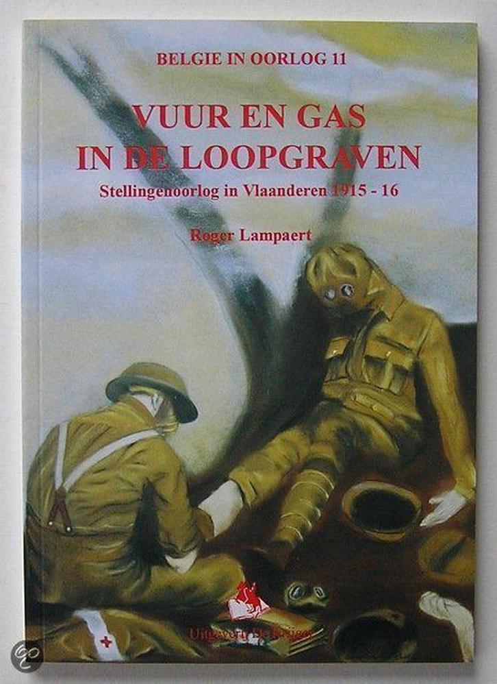 Gas en vuur in de loopgraven / Belgie in oorlog / 11, Boeken, Oorlog en Militair, Gelezen, Verzenden