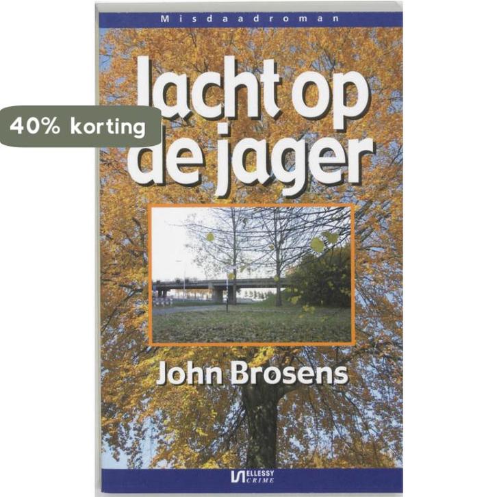 Jacht Op De Jager 9789076968315 Brosens, Boeken, Thrillers, Zo goed als nieuw, Verzenden