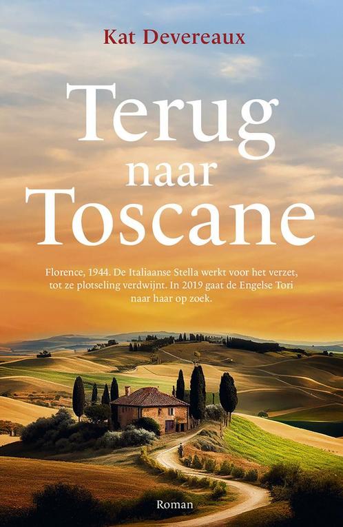 Terug naar Toscane (9789026168642, Kat Devereaux), Boeken, Romans, Nieuw, Verzenden