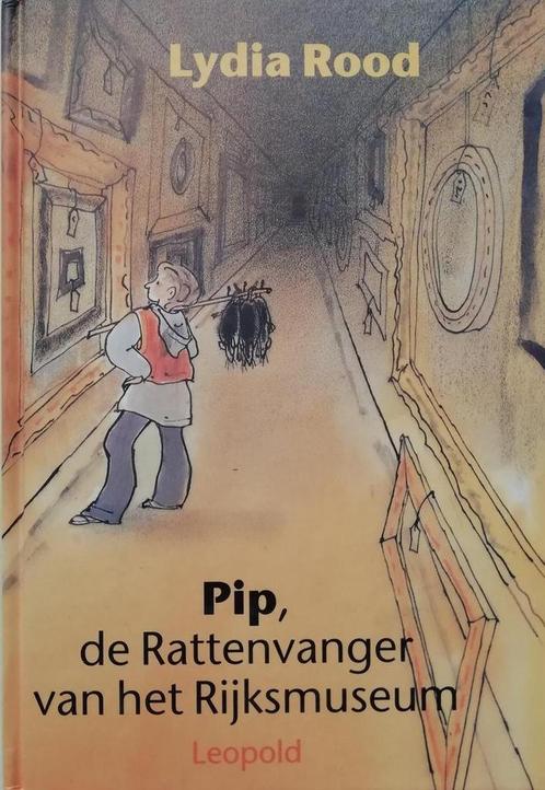 Pip, de rattenvanger van het Rijksmuseum 9789025843595, Boeken, Kinderboeken | Jeugd | 13 jaar en ouder, Zo goed als nieuw, Verzenden