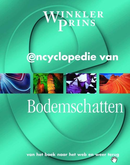 Winkler Prins encyclopedie van Bodemschatten / Winkler Prins, Boeken, Kinderboeken | Jeugd | 13 jaar en ouder, Zo goed als nieuw