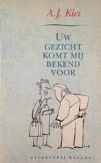 UW GEZICHT KOMT MIJ BEKEND VOOR 9789050181990 A.J. Klei, Boeken, Verzenden, Gelezen, A.J. Klei